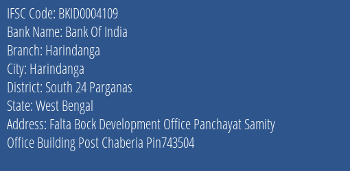 Bank Of India Harindanga Branch South 24 Parganas IFSC Code BKID0004109