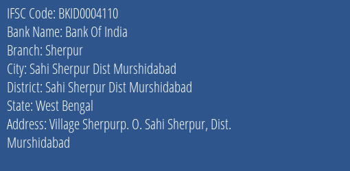 Bank Of India Sherpur Branch Sahi Sherpur Dist Murshidabad IFSC Code BKID0004110