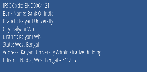 Bank Of India Kalyani University Branch Kalyani Wb IFSC Code BKID0004121