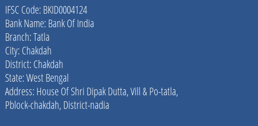 Bank Of India Tatla Branch, Branch Code 004124 & IFSC Code Bkid0004124