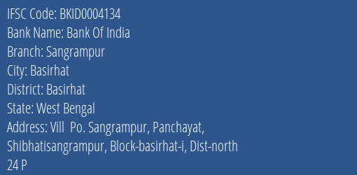 Bank Of India Sangrampur Branch Basirhat IFSC Code BKID0004134
