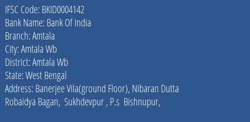 Bank Of India Amtala Branch Amtala Wb IFSC Code BKID0004142