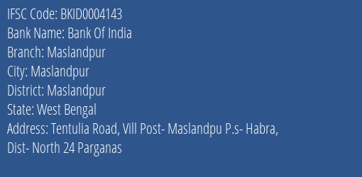 Bank Of India Maslandpur Branch Maslandpur IFSC Code BKID0004143