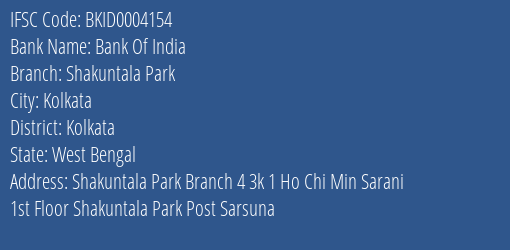 Bank Of India Shakuntala Park Branch Kolkata IFSC Code BKID0004154