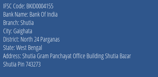 Bank Of India Shutia Branch North 24 Parganas IFSC Code BKID0004155
