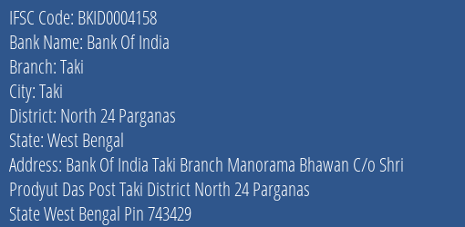 Bank Of India Taki Branch, Branch Code 004158 & IFSC Code Bkid0004158