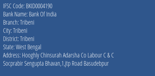 Bank Of India Tribeni Branch Tribeni IFSC Code BKID0004190