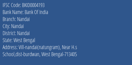 Bank Of India Nandai Branch Nandai IFSC Code BKID0004193