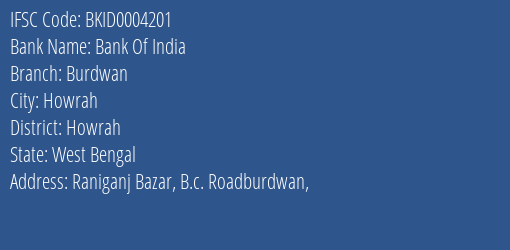 Bank Of India Burdwan Branch Howrah IFSC Code BKID0004201