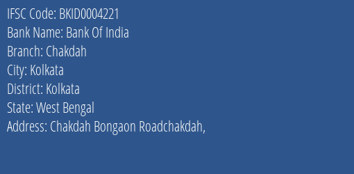 Bank Of India Chakdah Branch Kolkata IFSC Code BKID0004221