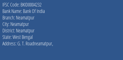Bank Of India Neamatpur Branch Neamatpur IFSC Code BKID0004232