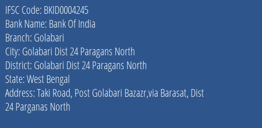 Bank Of India Golabari Branch Golabari Dist 24 Paragans North IFSC Code BKID0004245