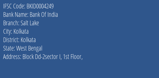 Bank Of India Salt Lake Branch, Branch Code 004249 & IFSC Code Bkid0004249