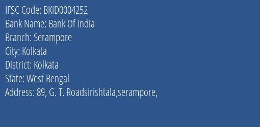 Bank Of India Serampore Branch, Branch Code 004252 & IFSC Code Bkid0004252
