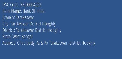 Bank Of India Tarakeswar Branch Tarakeswar District Hooghly IFSC Code BKID0004253