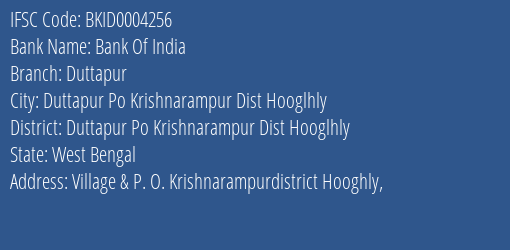 Bank Of India Duttapur Branch Duttapur Po Krishnarampur Dist Hooglhly IFSC Code BKID0004256