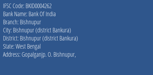 Bank Of India Bishnupur Branch Bishnupur District Bankura IFSC Code BKID0004262