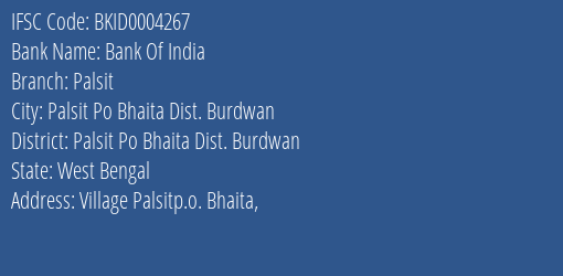 Bank Of India Palsit Branch Palsit Po Bhaita Dist. Burdwan IFSC Code BKID0004267