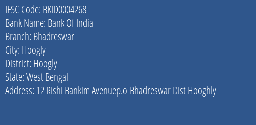 Bank Of India Bhadreswar Branch Hoogly IFSC Code BKID0004268