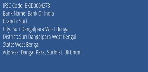 Bank Of India Suri Branch, Branch Code 004273 & IFSC Code Bkid0004273