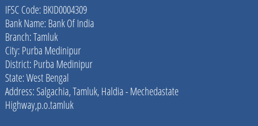 Bank Of India Tamluk Branch Purba Medinipur IFSC Code BKID0004309