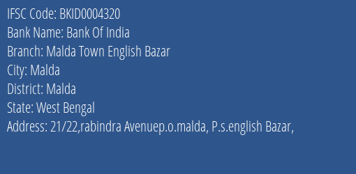 Bank Of India Malda Town English Bazar Branch Malda IFSC Code BKID0004320