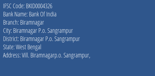Bank Of India Biramnagar Branch Biramnagar P.o. Sangrampur IFSC Code BKID0004326