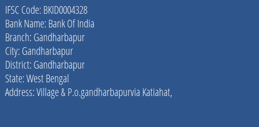 Bank Of India Gandharbapur Branch, Branch Code 004328 & IFSC Code Bkid0004328