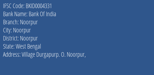Bank Of India Noorpur Branch Noorpur IFSC Code BKID0004331