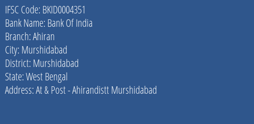 Bank Of India Ahiran Branch Murshidabad IFSC Code BKID0004351