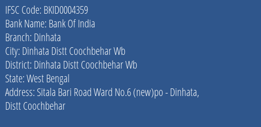 Bank Of India Dinhata Branch Dinhata Distt Coochbehar Wb IFSC Code BKID0004359