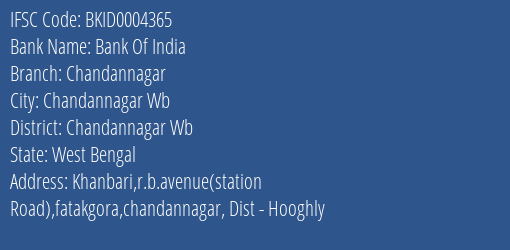 Bank Of India Chandannagar Branch, Branch Code 004365 & IFSC Code Bkid0004365