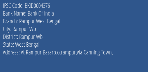 Bank Of India Rampur West Bengal Branch, Branch Code 004376 & IFSC Code Bkid0004376