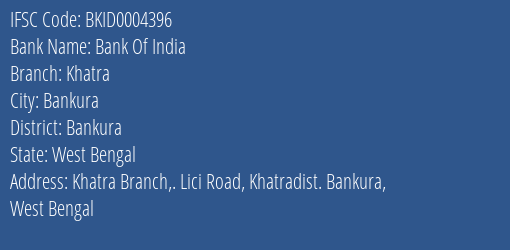 Bank Of India Khatra Branch Bankura IFSC Code BKID0004396