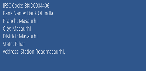 Bank Of India Masaurhi Branch Masaurhi IFSC Code BKID0004406