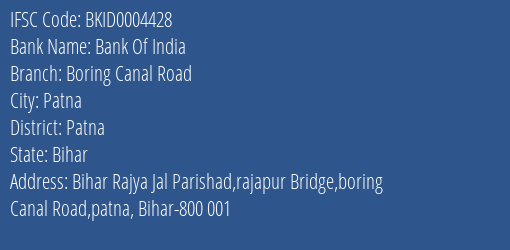 Bank Of India Boring Canal Road Branch Patna IFSC Code BKID0004428