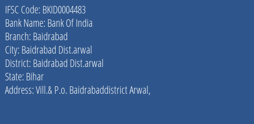 Bank Of India Baidrabad Branch Baidrabad Dist.arwal IFSC Code BKID0004483