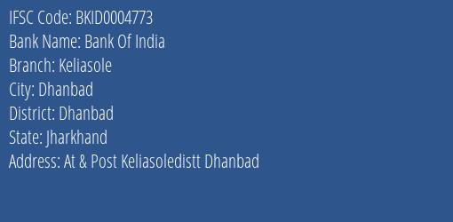 Bank Of India Keliasole Branch Dhanbad IFSC Code BKID0004773