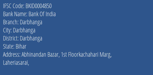 Bank Of India Darbhanga Branch, Branch Code 004850 & IFSC Code BKID0004850