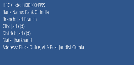 Bank Of India Jari Branch Branch Jari Jd IFSC Code BKID0004999