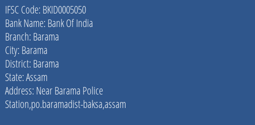 Bank Of India Barama Branch Barama IFSC Code BKID0005050