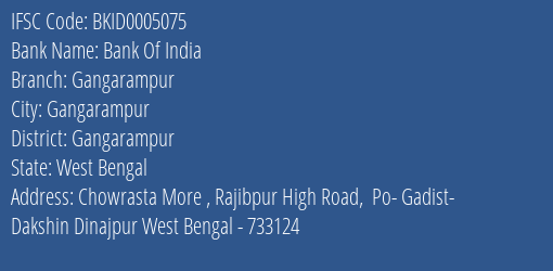 Bank Of India Gangarampur Branch, Branch Code 005075 & IFSC Code Bkid0005075