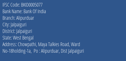 Bank Of India Alipurduar Branch Jalpaiguri IFSC Code BKID0005077