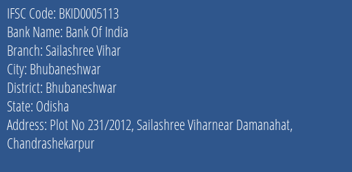 Bank Of India Sailashree Vihar Branch Bhubaneshwar IFSC Code BKID0005113