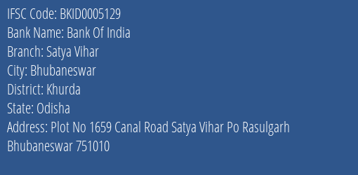 Bank Of India Satya Vihar Branch, Branch Code 005129 & IFSC Code BKID0005129