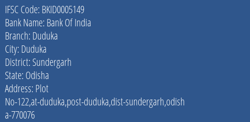Bank Of India Duduka Branch Sundergarh IFSC Code BKID0005149