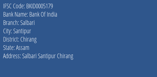 Bank Of India Salbari Branch Chirang IFSC Code BKID0005179