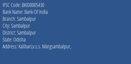 Bank Of India Sambalpur Branch, Branch Code 005430 & IFSC Code BKID0005430