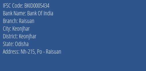 Bank Of India Raisuan Branch Keonjhar IFSC Code BKID0005434