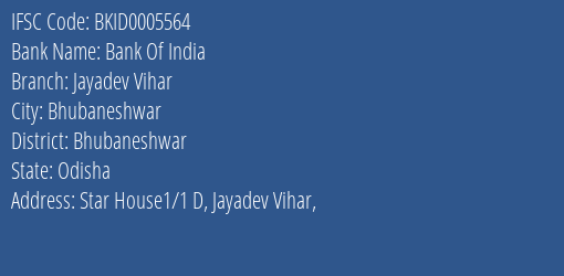 Bank Of India Jayadev Vihar Branch Bhubaneshwar IFSC Code BKID0005564